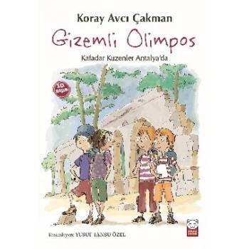 Gizemli Olimpos - Kafadar Kuzenler Antalyada