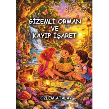 Gizemli Orman ve Kayıp İşaret