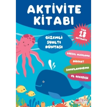 Gizemli Su Altı Dünyası Aktivite Kitabı