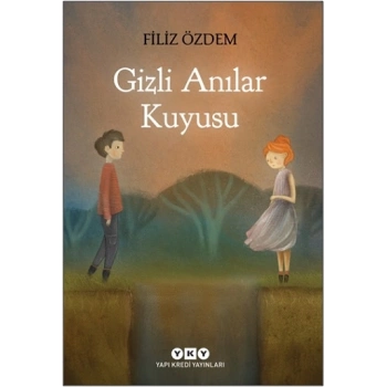 Gizli Anılar Kuyusu
