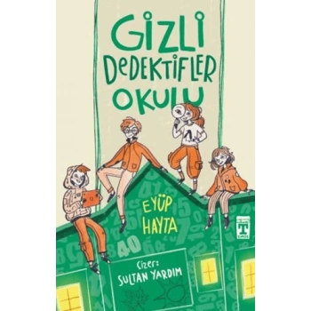 Gizli Dedektifler Okulu