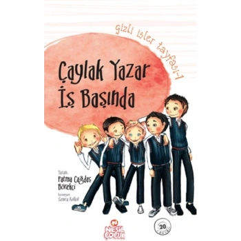 Gizli İşler Tayfası 1: Çaylak Yazar İş Başında