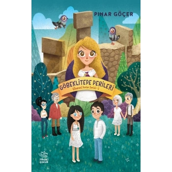 Göbeklitepe Perileri - Efsanevi Yerler Serisi 2
