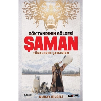 Gök Tanrının Gölgesi Şaman