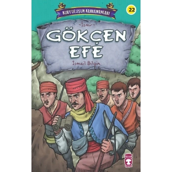 Gökçen Efe - Kurtuluşun Kahramanları 3