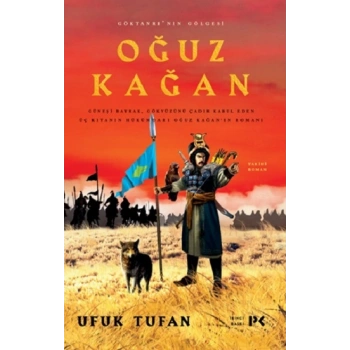 Göktanrı’nın  Gölgesi Oğuz Kağan