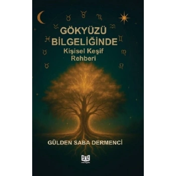 Gökyüzü Bilgeliğinde Kişisel Keşif Rehber
