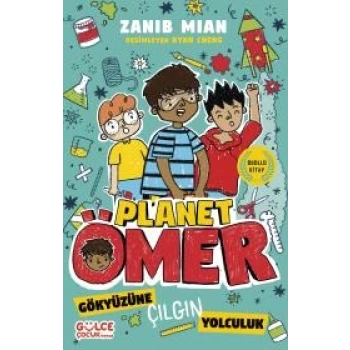 Gökyüzüne Çılgın Yolculuk - Planet Ömer