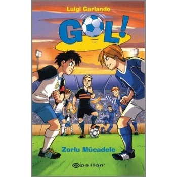 Gol! - Zorlu Mücadele (Ciltli)