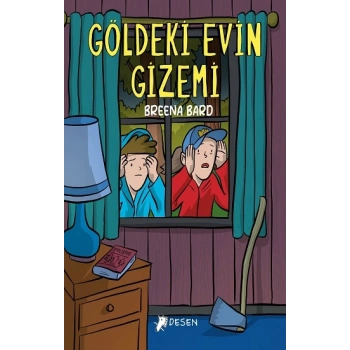 Göldeki Evin Gizemi