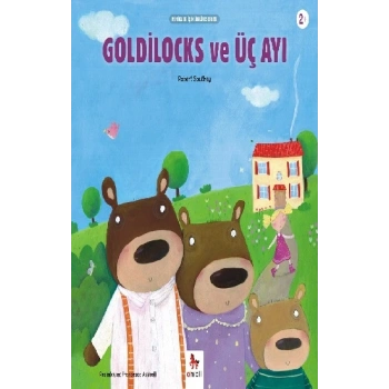 Goldilocks ve Üç Ayı