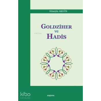 Goldziher ve Hadis