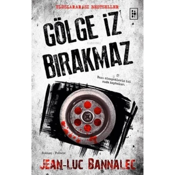 Gölge İz Bırakmaz (Komiser Dupin Serisi 1. Kitap)