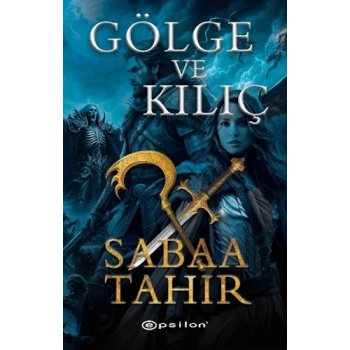 Gölge ve Kılıç