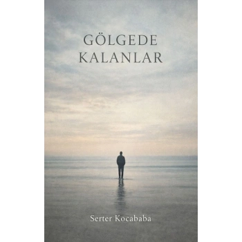 Gölgede Kalanlar