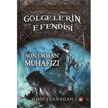 Gölgelerin Efendisi 12 - Son Orman Muhafızı
