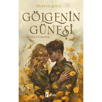 Gölgenin Güneşi 2 - Vatan Uğruna