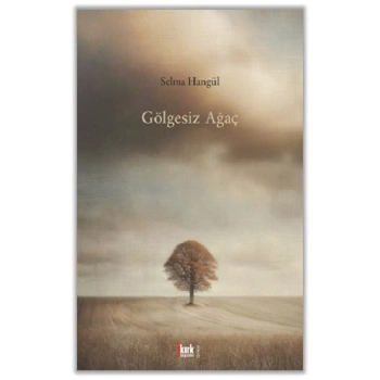 Gölgesiz Ağaç