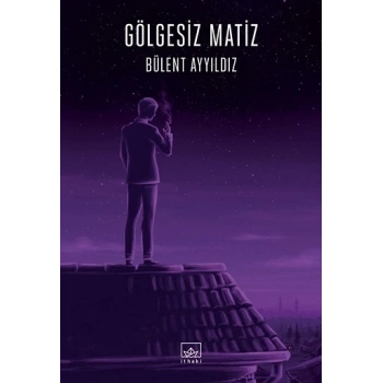Gölgesiz Matiz