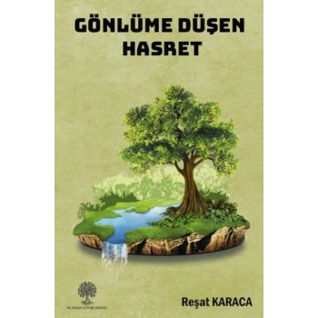 Gönlüme Düşen Hasret