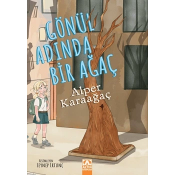 Gönül Adında Bir Ağaç