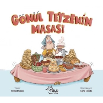 Gönül Teyzenin Masası