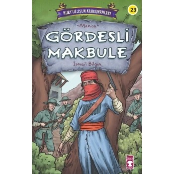 Gördesli Makbule - Kurtuluşun Kahramanları 3