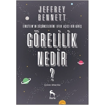 Görelilik Nedir?