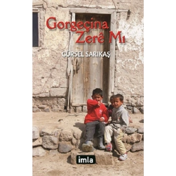 Gorgeçina Zere Mı