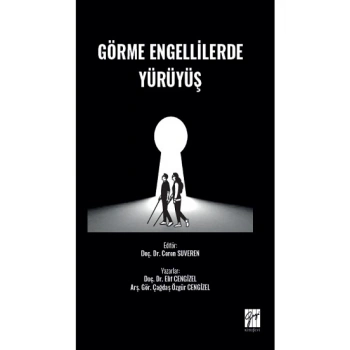 Görme Engellilerde Yürüyüş