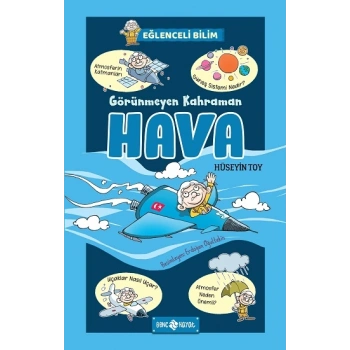 Görünmeyen Kahraman Hava - Eğlenceli Bilim 3