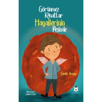Görünmez Kanatlar Hayallerinin Peşinde