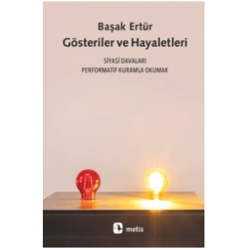 Gösteriler ve Hayaletleri
