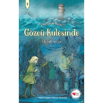 Gözcü Kulesinde