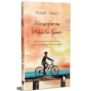 Gözyaşlarım İftiharla Sunar
