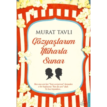 Gözyaşlarım İftiharla Sunar