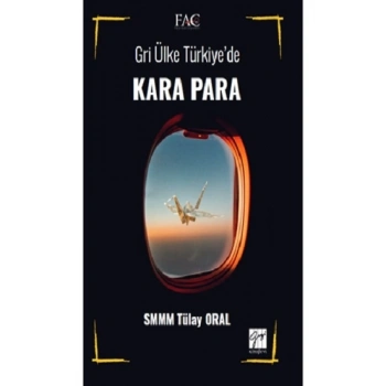 Gri Ülke Türkiye de Kara Para