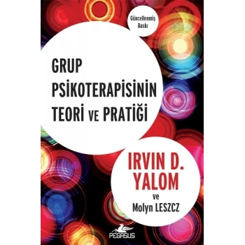 Grup Psikoterapisinin Teori ve Pratiği