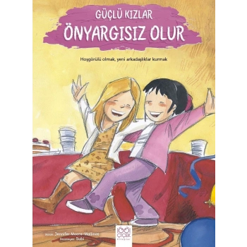 Güçlü Kızlar Önyargısız Olur