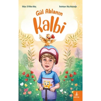 Gül Ablanın Kalbi