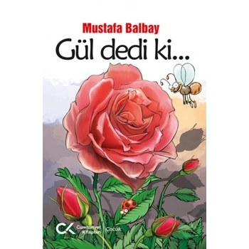 Gül Dedi Ki...
