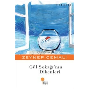 Gül Sokağı’nın Dikenleri