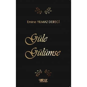 Güle Gülümse