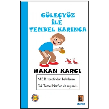 Güleçyüz İle Tembel Karınca