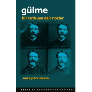 Gülme Bir Tutkuya Dair Notlar