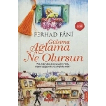 Gülsima Ağlama Ne Olursun