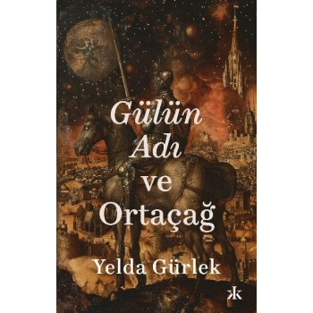 Gülün Adı ve Ortaçağ