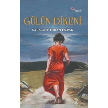 Gülün Dikeni