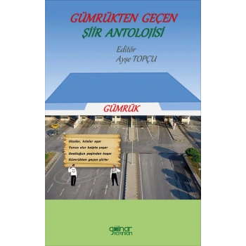 Gümrükten Geçen Şiir Antolojisi