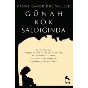 Günah Kök Saldığında